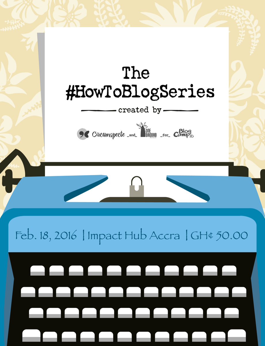 BloggingGhana's tweet image. FEB 18: Get ur #blogging game on point. Register for #HowToBlogSeries beginners workshop &amp;gt; bloggingghana.org/the-howtoblogs…