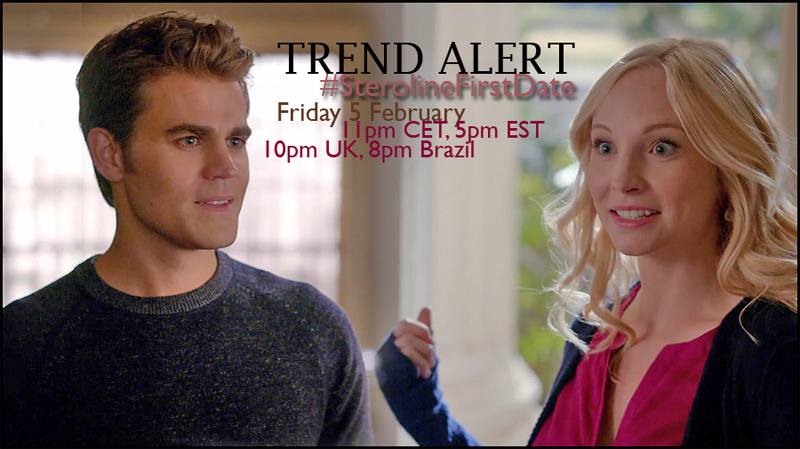 SterolineTeam's tweet photo. Trend! #SterolineFirstDate on Friday 02/05 @ 11pm EST, 5pm EST, 10pm UK, 8pm Brazil. RT + spread #TVD #Steroline https://t.co/zRzcSM38t8