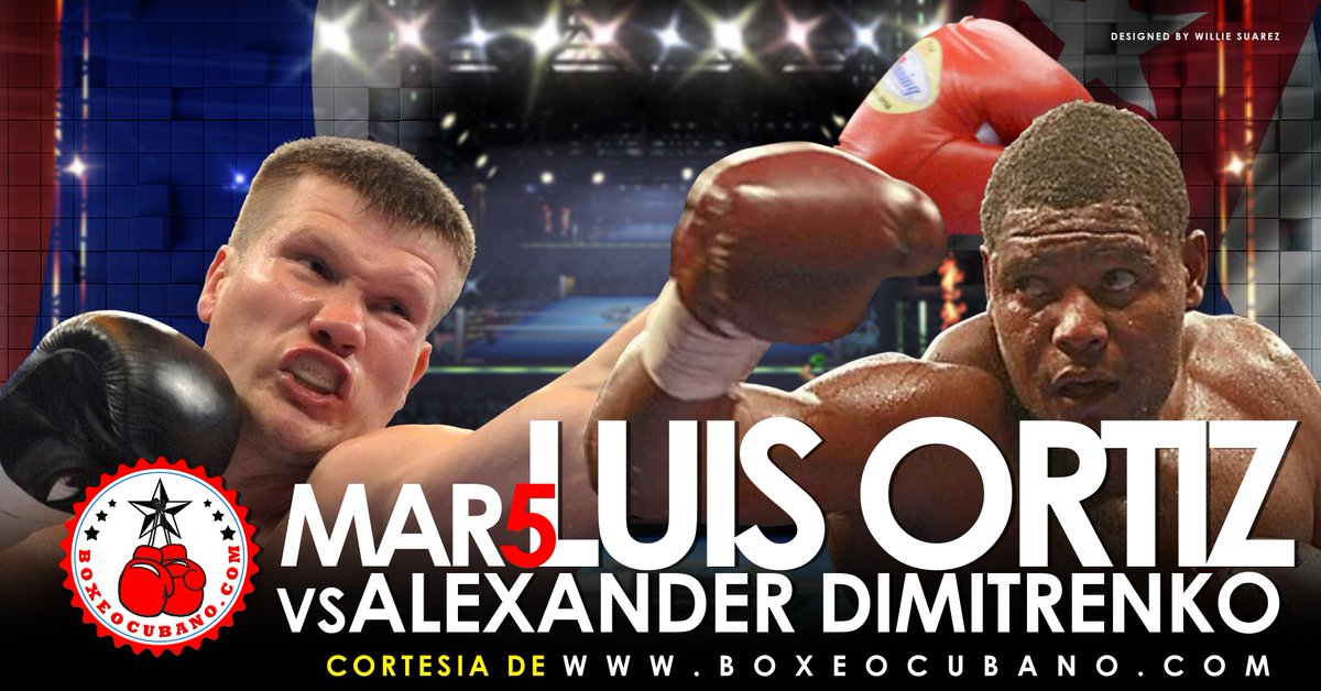boxeocubanocom's tweet photo. #LuisOrtiz vs #AlexanderDimitrenko @kingkongboxing @GoldenBoyBoxing @HBOboxing #March5 #BoxeoCubano at its best! https://t.co/eMFHZmT45M