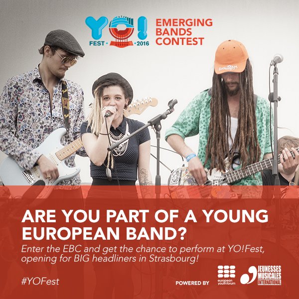 Playing in a band? Here's your chance to open for BIG headliners at #YOFest @EP_YouthEvent | yofestebc.eu