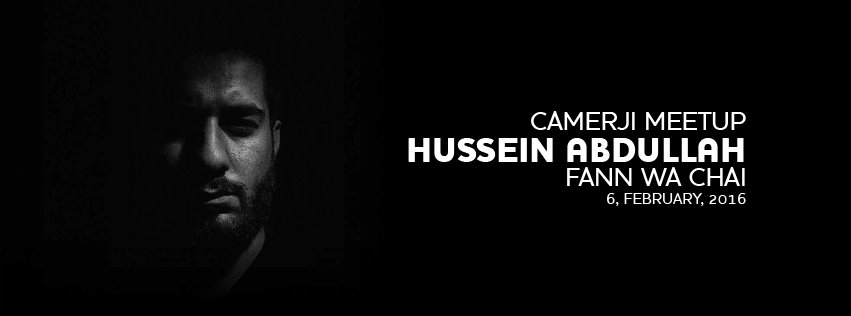 camerji's tweet photo. كونوا معنا ولا تنسوا يوم السبت في فن وشاي لتحضروا لقاءنا مع حسين عبدالله!
https://t.co/4ubxEoFDto

#CAMERJI #JO https://t.co/i7GBQgfE4m