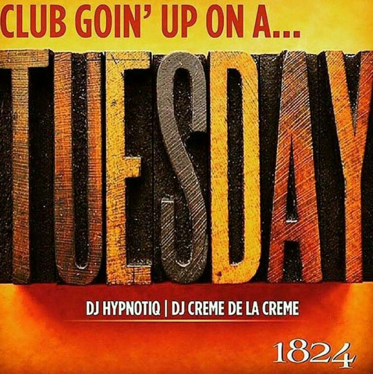 Tuesday.. Turn Up!! @djhypnotiQ1 <a href="/cremedj/">Creme De La Creme</a>
