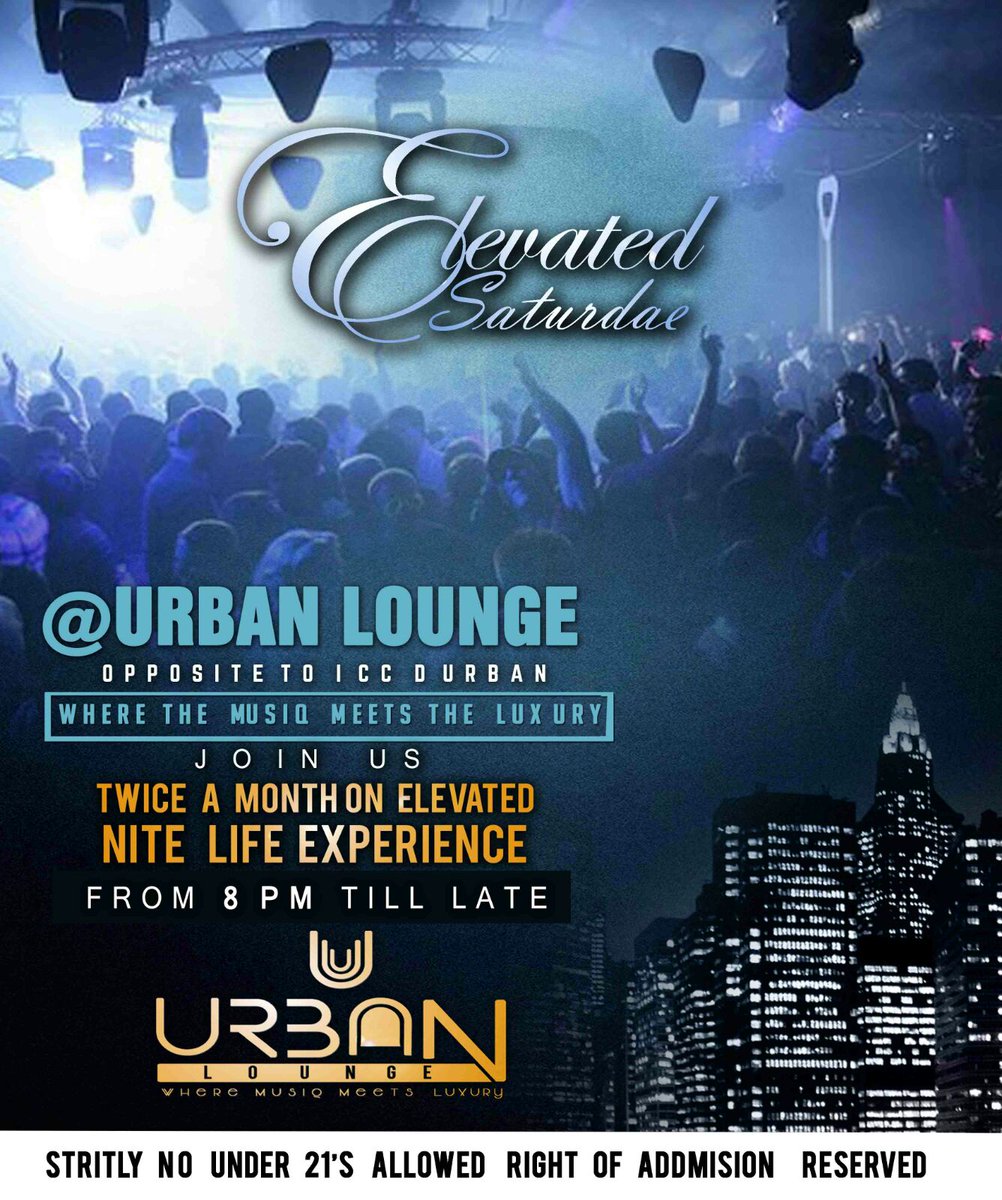 DjKhamzaSA's tweet photo. #ElevatedSaturdays coming soon @UrbanLoungeDbn, Be part of this luxurious night life experience https://t.co/inre6lIbjs