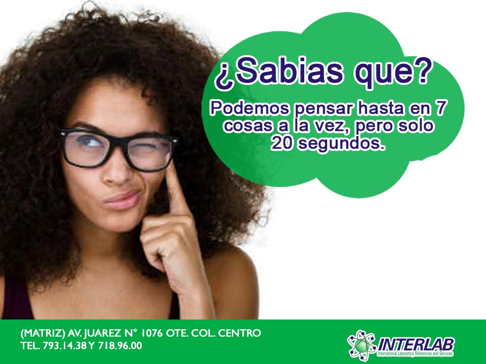 labInterlab's tweet image. Podemos pensar hasta en 7 cosas a la vez, pero solo 20 segundos. Por ello, en ocasiones se nos olvidan cosas.