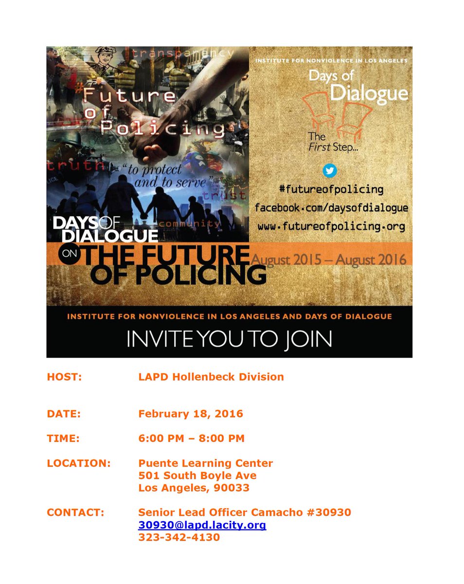 Join <a href="/LAPDHollenbeck/">LAPD Hollenbeck</a> for Days of Dialogue on Feb 18 from 6 to 8 PM.

#futureofpolicing

<a href="/LAPDOCB/">OCB Chief Jose Perez</a> 
@LAPD_CaptBaeza