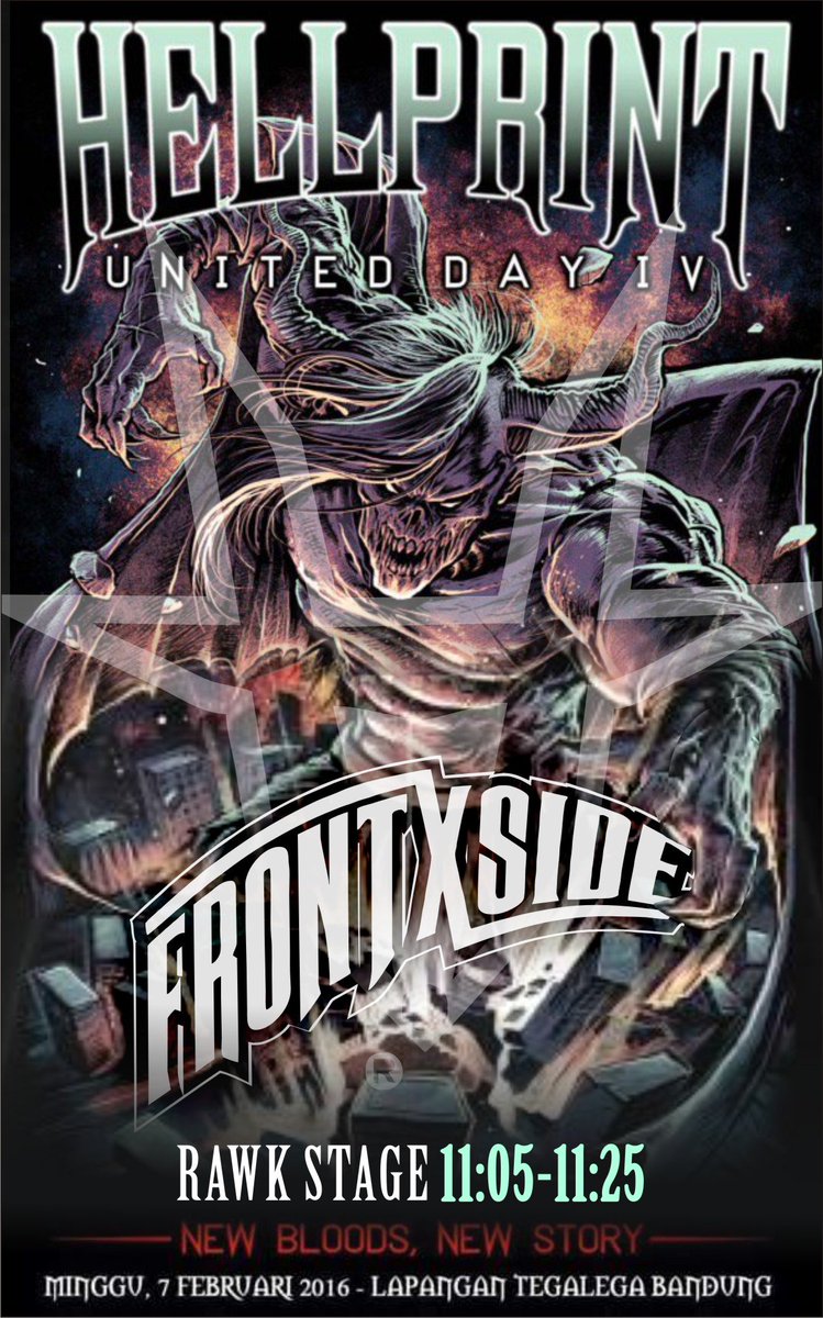 Sikaaatt miringg "<a href="/FRONTXSIDE/">FRONTXSIDE</a>: HERE WE GO. WE WILL PUNCH YOU ON 11:05-11:25 AT RAWK STAGE #HELLPRINT2016 #UNITEDDAY "