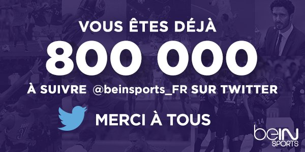 beinsports_FR's tweet photo. Vous êtes déjà 800 000 à nous suivre sur Twitter !
> Merci à tous ! https://t.co/5ghTPlSdrt
