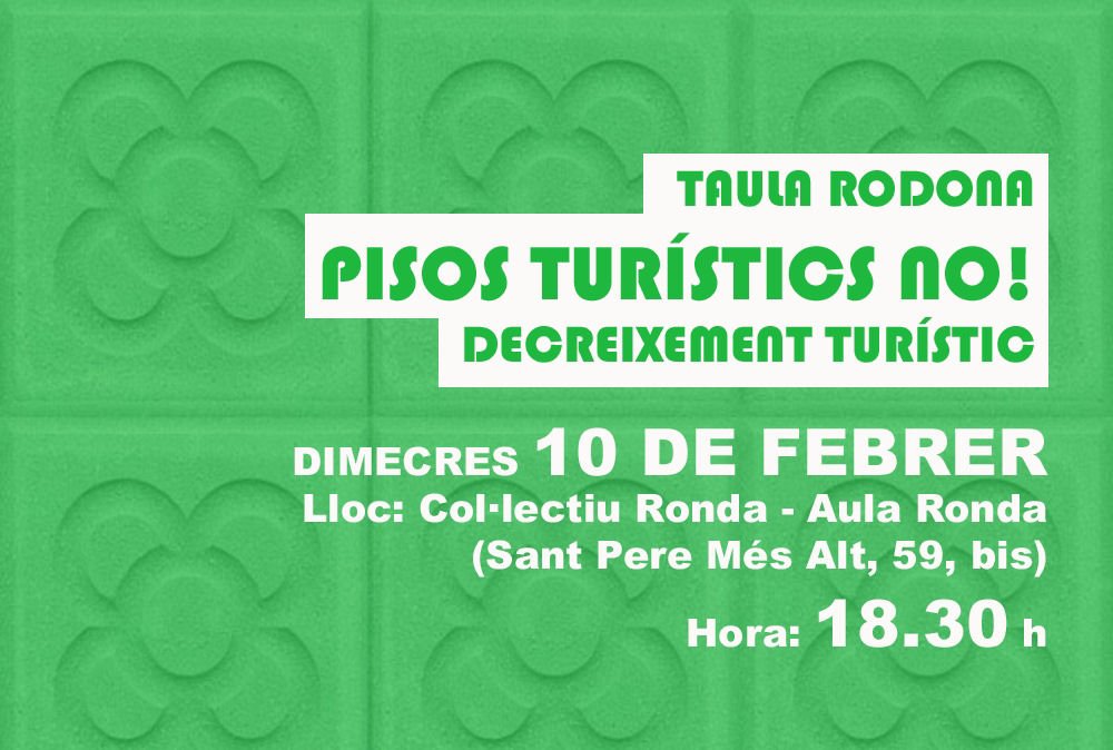 PISOS TURÍSTICS NO!!!
DECREIXEMENT TURÍSTIC!!!
#PisosTurísticsNO
#DecreixementTurístic
pisosturisticsno.wordpress.com