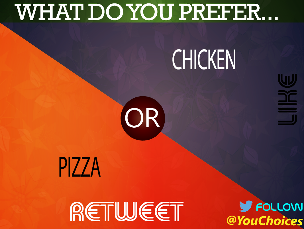 YouChoices's tweet photo. Pizza or chicken? https://t.co/PjzVKlaDZy