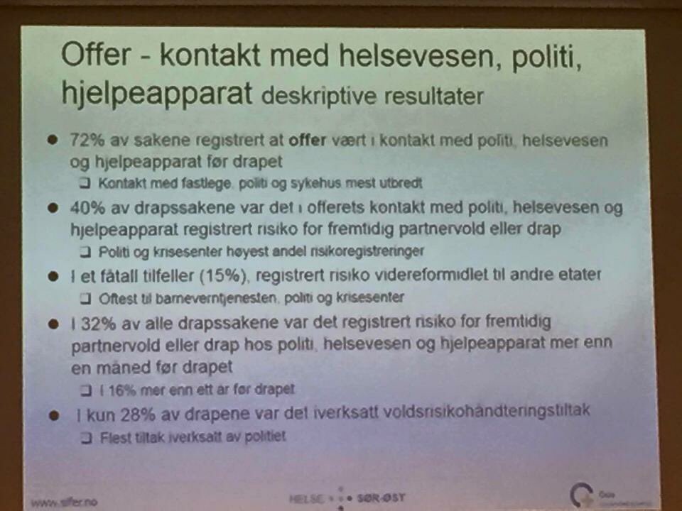 @ThAOSteen stor konf om #partnerdrap  idg flertall er menn som har utøvd vold i forholdet hvert 4.drap =partnerdrap