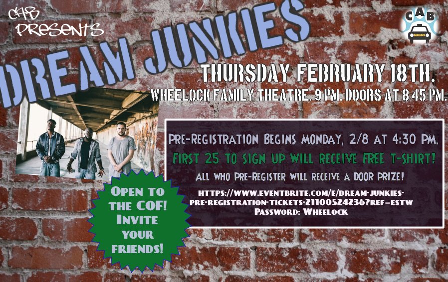 WheelockCAB's tweet photo. SPREAD THE WORD! Pre-registration for Dream Junkies begins on Mon, Feb. 8th @ 4:30pm... #ItsGoingToBeBig https://t.co/KTP3LkaoXH