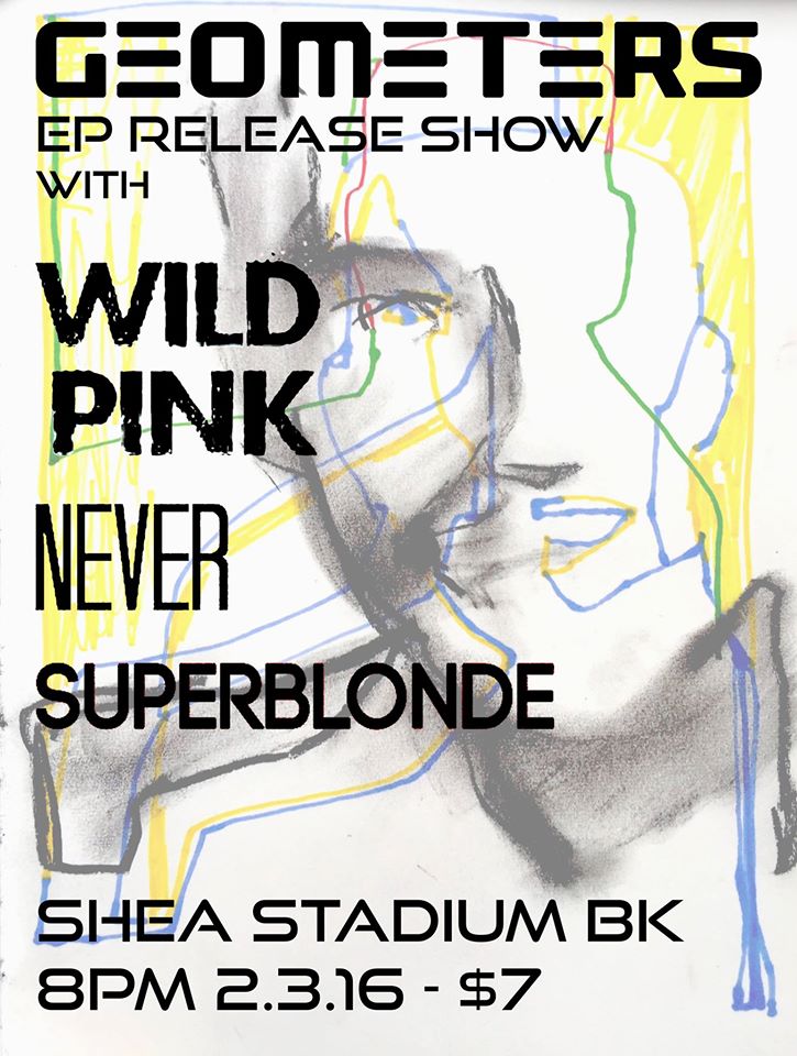 Tonight @ Shea: <a href="/geometersbk/">Geometers</a> EP Release w/ <a href="/WildPinkNYC/">Wild Pink</a> <a href="/thebandnever/">never has logged on</a> &amp; Superblonde bit.ly/1QGtX1L