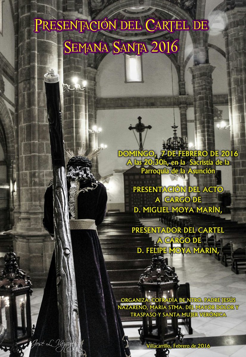Este domingo, 7 de Febrero, tendrá lugar la presentación del cartel de la Semana Santa de Villacarrillo 2016