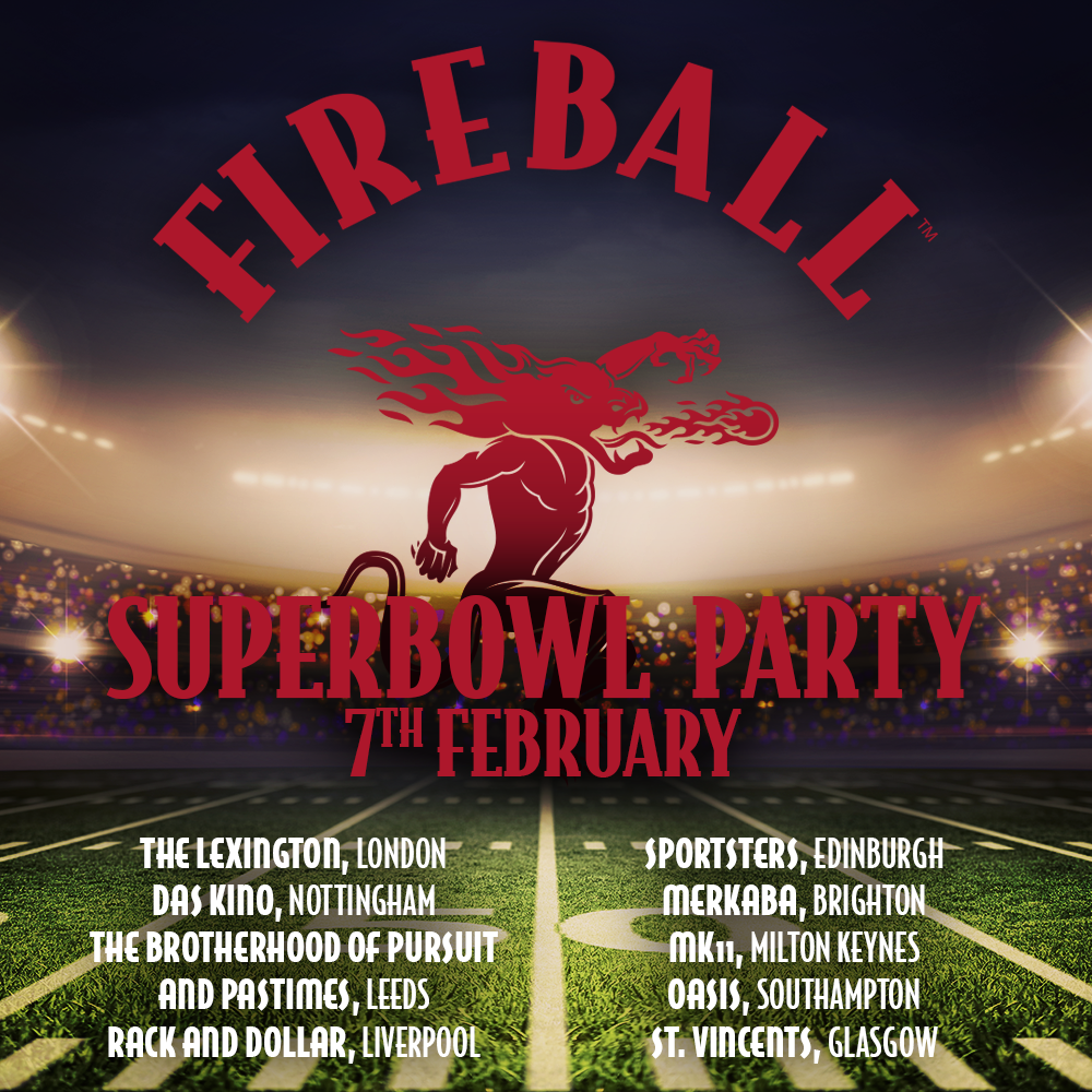 FireballUK's tweet photo. Be prepared for some epic Fireball Superbowl parties up and down the UK this Sunday! https://t.co/KfCwu8FeT5