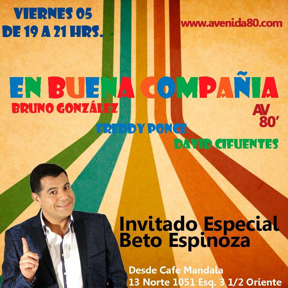 Avenida_80's tweet photo. Este viernes desde @MCCOficial #BetoEspinoza en nuestro programa #EnBuenaCompañia por https://t.co/zt8X51l4Zl https://t.co/1siQkkLzEZ