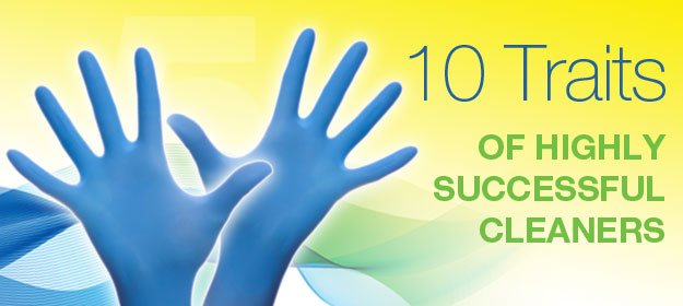 BunzlCleaning's tweet photo. Can you guess all 10? 10 Traits of Highly Successful Cleaners https://t.co/muyeyLfB8r #cleaners #cleaning https://t.co/dzD2BLN5Gl