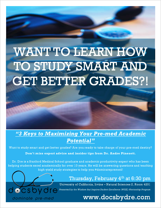 DominatePremed's tweet photo. FREE #StudyStrategies Workshop 2/4/16 at @UCIrvine. Learn how to #studysmart from @StanfordMed grad! @UCIrvineSOM https://t.co/EgH8enhg8o