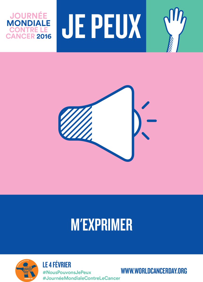 Journée Mondiale contre le Cancer 2016 #NousPouvonsJePeux #JourneeMondialeContreLeCancer