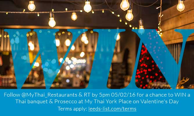 Follow @MyThai_Leeds &amp; RT for a chance to #WIN dinner for 2 this Valentine’s at My Thai York Place. #Leeds