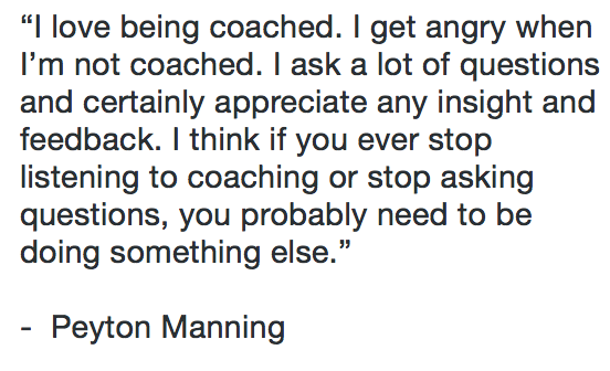 EricPMusselman's tweet photo. “I love being coached. I get angry when I’m not coached.”  Peyton Manning https://t.co/rKBKR3upEF