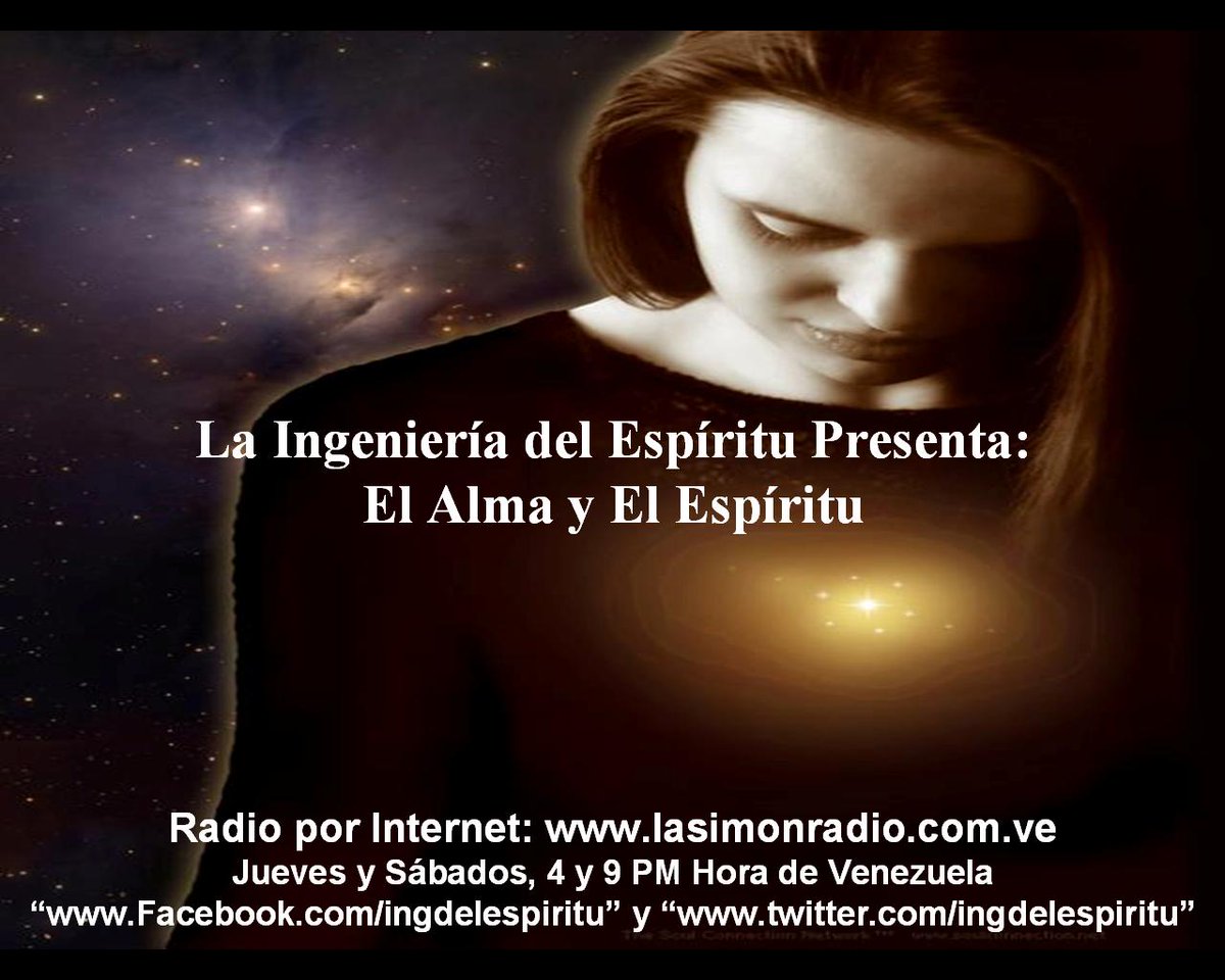 Ingdelespiritu's tweet photo. Si somos seres eternos es importante conocer nuestra esencia ! el Alma y el Espíritu ! Hoy 4 y 9 PM ! https://t.co/mFGtJDryVW