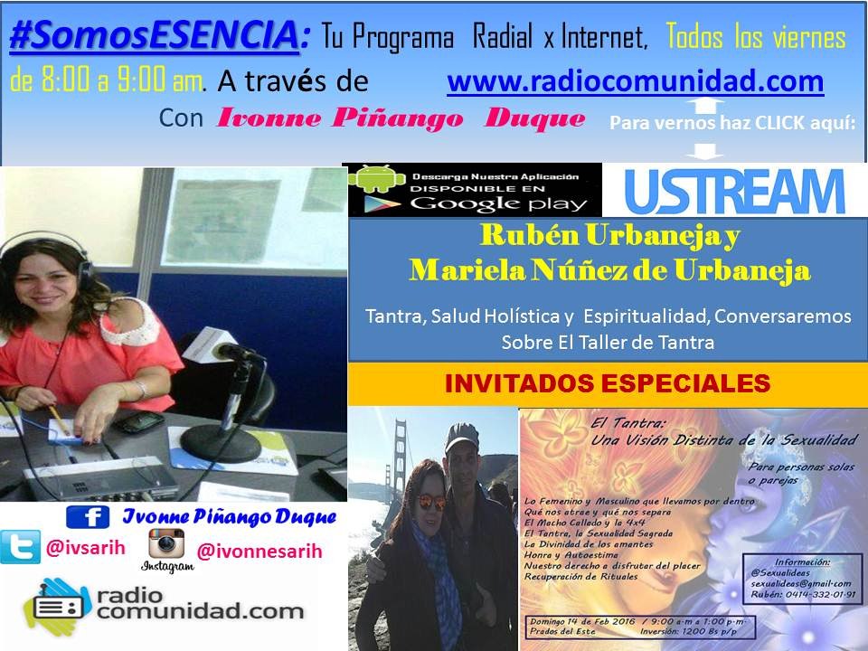 ivonnesarih's tweet photo. #SomosESENCIA|Mañana 8a9am Conversaremos con @Sexualideas,  sobre El Taller de Tantra @Radio_Comunidad https://t.co/bFle9IGiJW