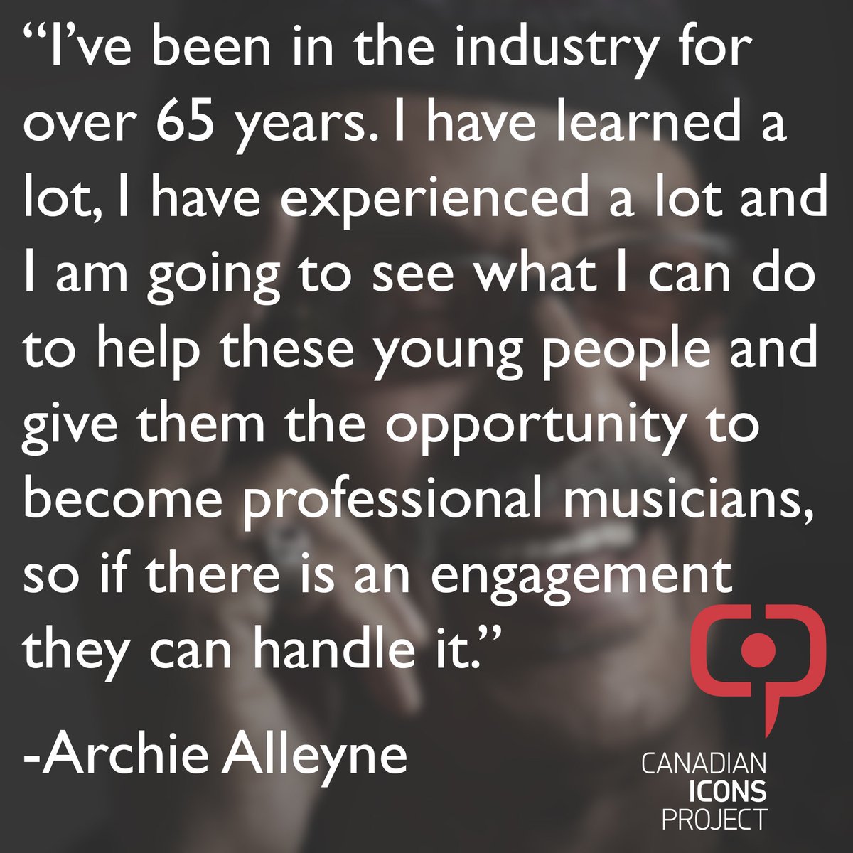 Canadian_Icons's tweet photo. A quote from Archie Alleyne for the Canadian Icons Project
#CIP #ArchieAlleyne #Jazz #Drummer #Canada #Canada150 https://t.co/jkg90qskR0