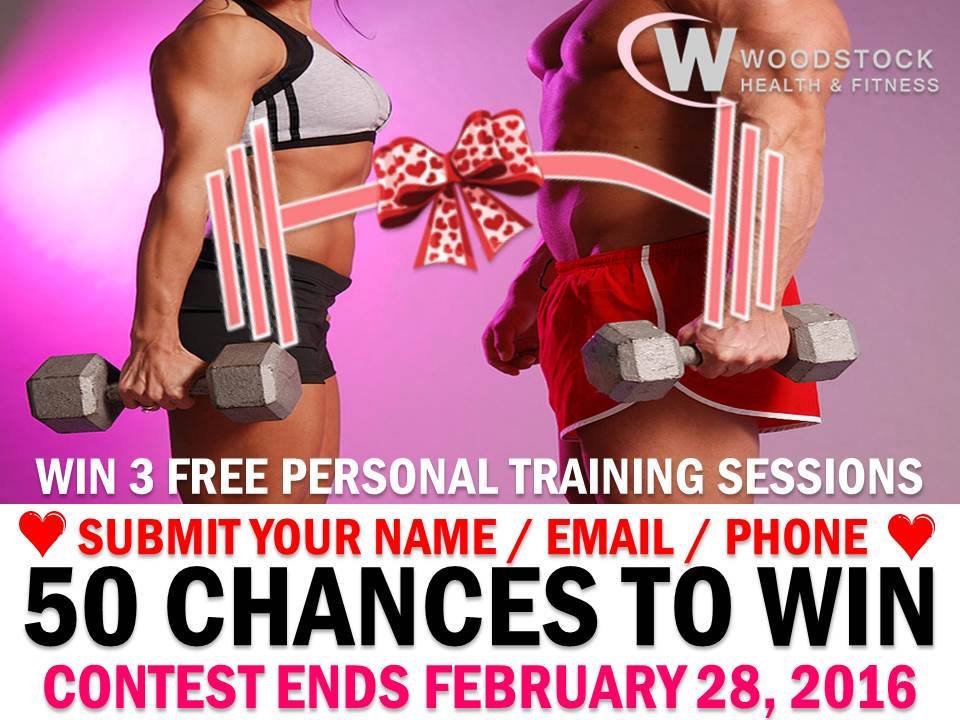 Woodstock health and fitness has a chance for you to win 3 free personal training sessions, ends February 28th  !