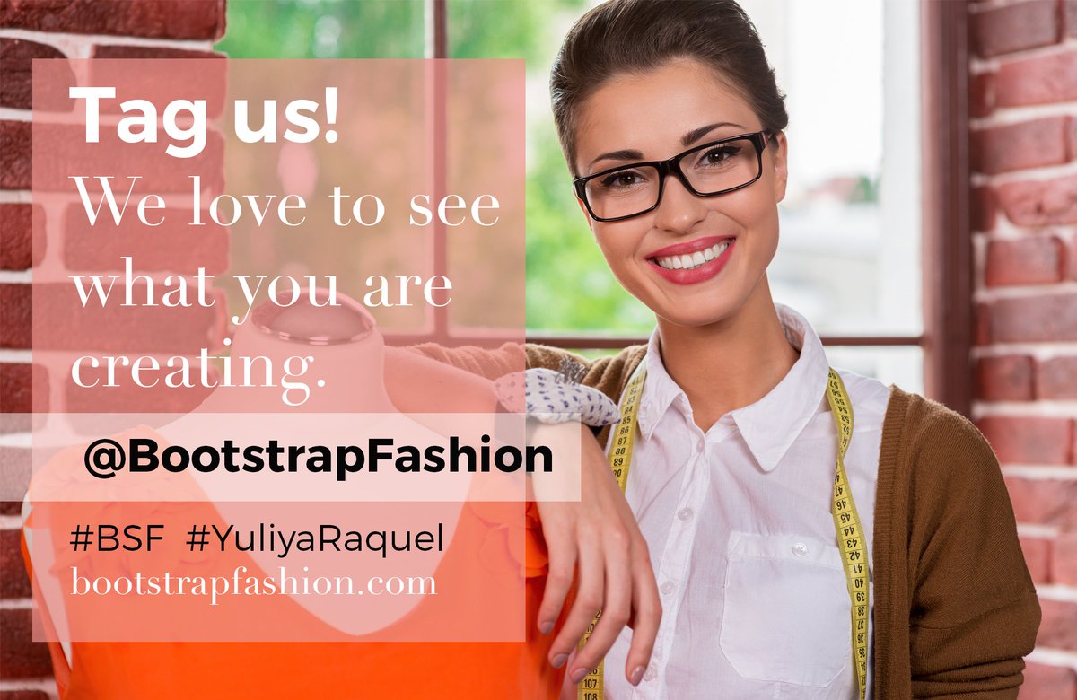 TailornovaTech's tweet photo. Tag us and we will feature your creations! #supportBSF #BootstrapFashion #YuliyaRaquel #fashion #BSF https://t.co/9fQWKJagPZ
