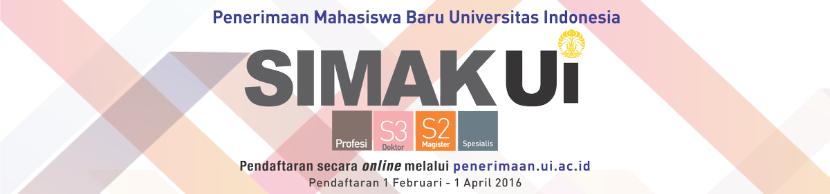 Pendaftaran mhs baru Pascasarjana (S2, Spesialis, Profesi, S3) 1 Feb-1 Apr 2016 via online:
penerimaan.ui.ac.id/id