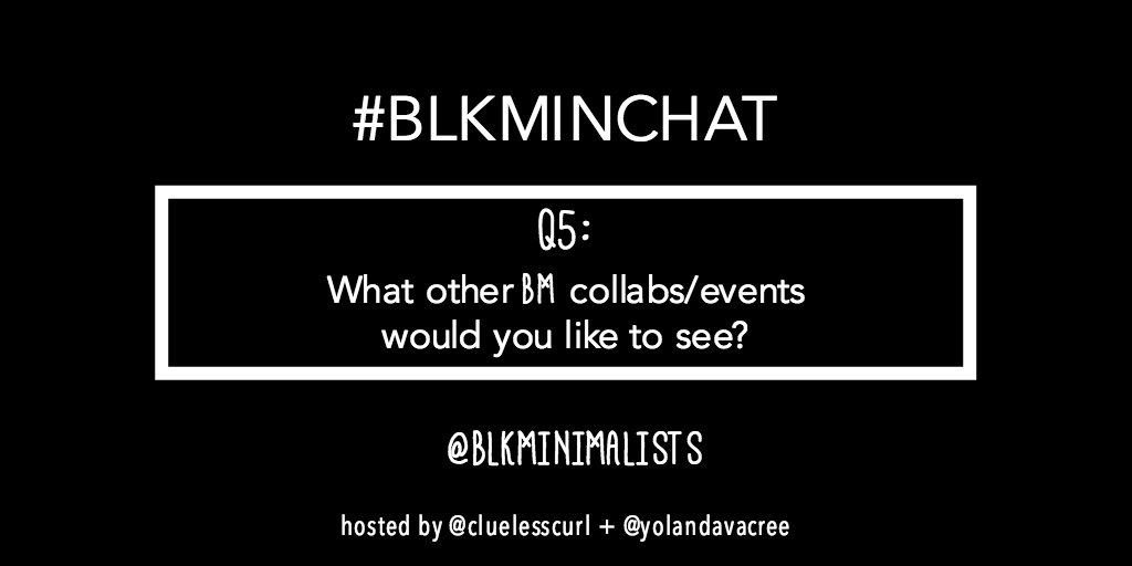 BlkMinimalists's tweet photo. #blkminchat #blackminimalists https://t.co/SQ0IjcDx1R