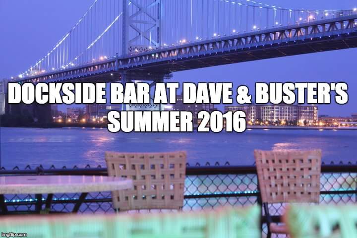 GravityGiven's tweet photo. We can't wait for #summer at @DaveBustersPHL #DocksidePhilly...can you? #livemusic https://t.co/iqSgurrZR4
