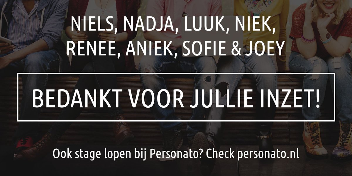 Wij willen onze enthousiaste en leergierige stagiaires bedanken voor hun inzet! #wijvinden jullie toppers! #stage