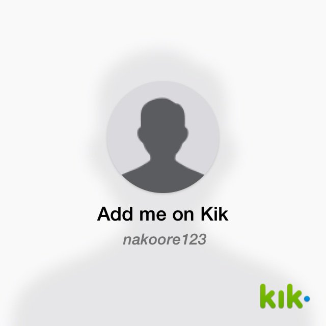 someonecid's tweet photo. Hey! I'm on #Kik - my username is 'nakoore123' https://t.co/qKvtIzemJR https://t.co/YqGGTCdOac