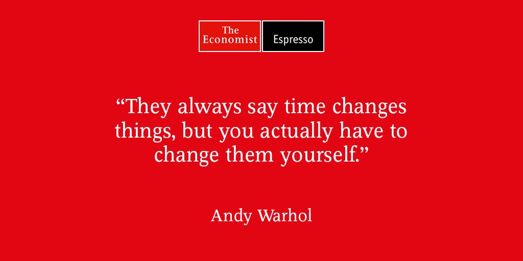starrrrriiiii's tweet photo. From The Economist Espresso: Quote of the day https://t.co/2pXjA3Vn9g