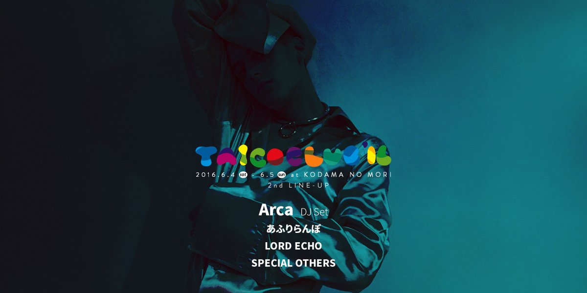 TAICOCLUB's tweet photo. 2nd Line-up for 2016.
@arca1000000 @AfrirampoJP @lordecho77 @SPE_INFO
https://t.co/Yvi0UjtXBs https://t.co/jfeBRKtFOx