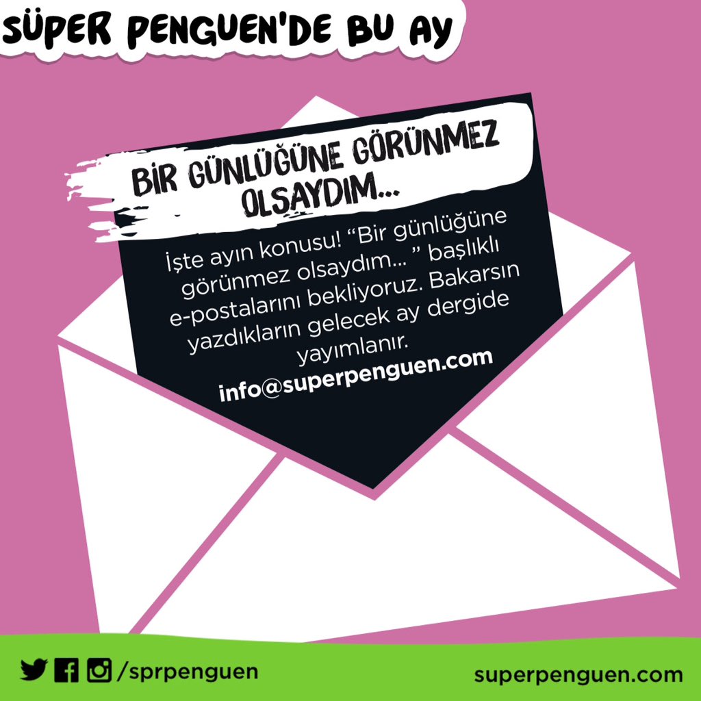 sprpenguen's tweet photo. Bir günlüğüne görünmez olsan neler yapardın? 🤔 Bize yaz, gelecek ay dergide yayımlayalım. E-postanı bekliyoruz... https://t.co/9oHKbqoIwW
