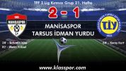 Manisaspor 2 - Tarsus İdman Yurdu 1
oku.net/icerik/manisas…