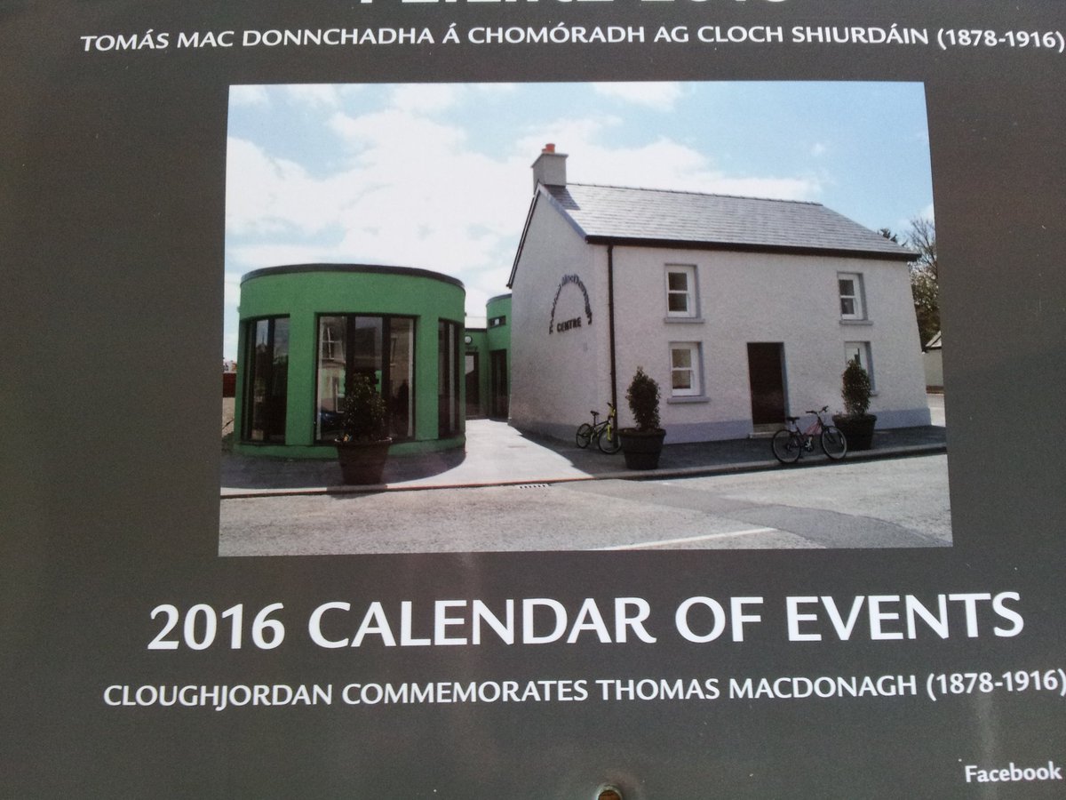 Cloughjordan 2016 Commemorative Calendar now available. To defray cost a £5 donation would be appreciated.