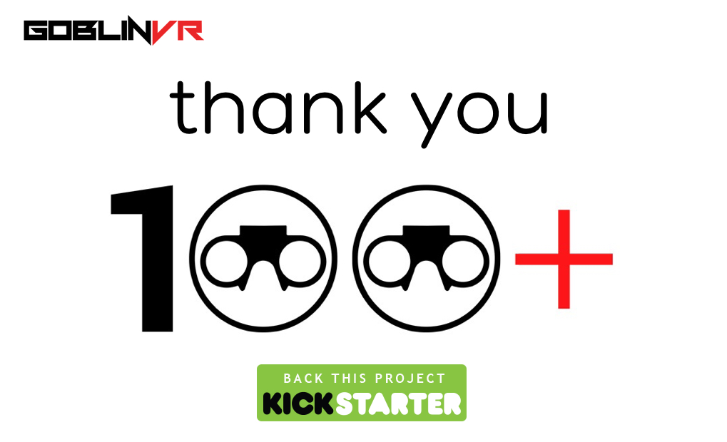GoblinVR's tweet photo. BIG thanks to our first 100+ backers on @kickstarter. Means the world to us both virtually and IRL #gamechangingvr https://t.co/qmrkGgcva2