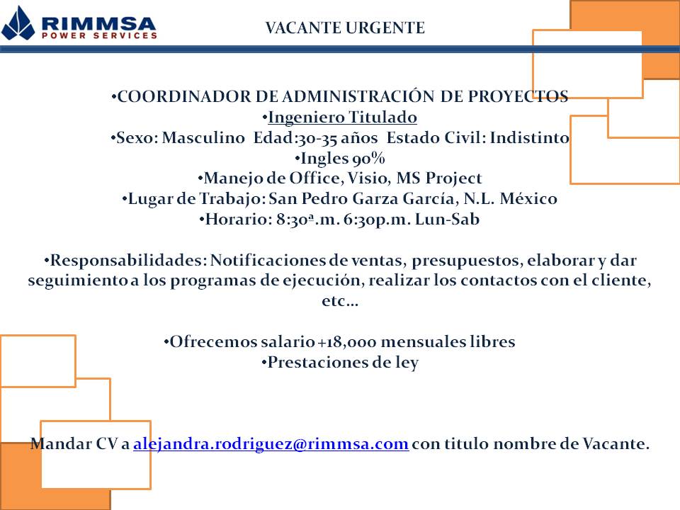 RimmsaRh's tweet photo. VACANTE URGENTE #ingenieros #ingenieria #Monterrey #buscotrabajo #sanpedro #bolsadetrabajo #rimmsacontrata https://t.co/r0zsyQHLCY