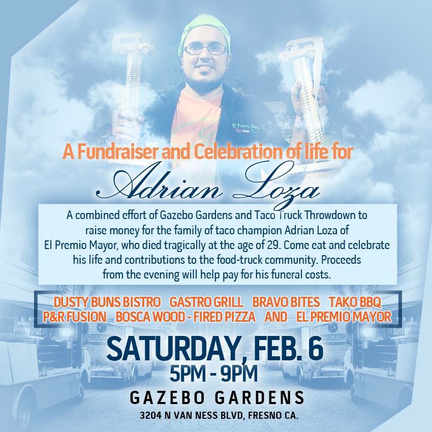 FresnoTacos's tweet photo. Join us tonight at Gazebo Gardens to celebrate the life of Adrian Loza of El Premio Mayor. https://t.co/EJsCaCs20G