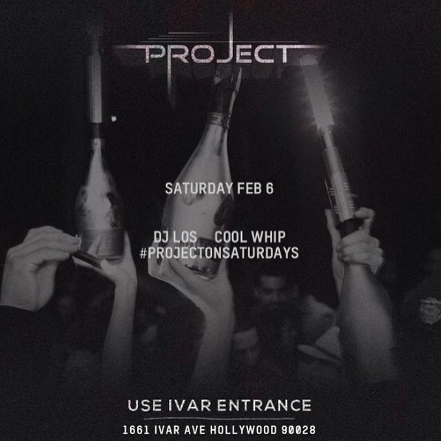 JaclynMarieH's tweet photo. We are keeping the party going tonight at #ProjectOnSaturdays we will see you there   #projectclubla https://t.co/palc84d32q