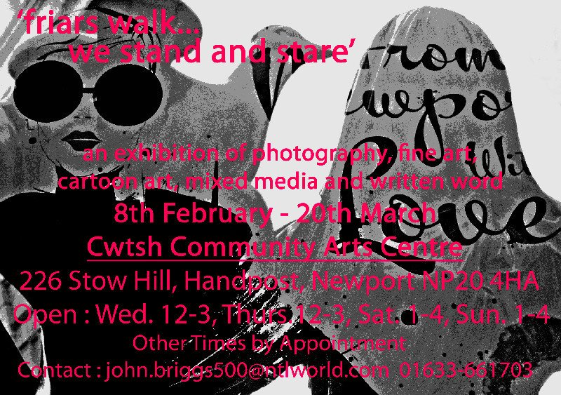 "Friars Walk.....we stand and stare" Our next art exhibition is in place! Too good to miss!