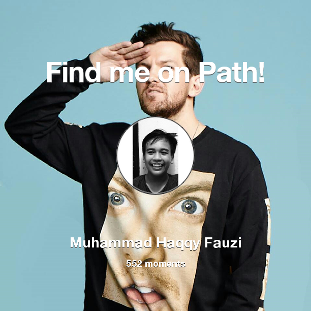 justhaqqy's tweet photo. I've shared 552 memories with my friends on #Path - see them now at https://t.co/mx70Nnij1m! #thepersonalnetwork https://t.co/jMWcWs1Qrc