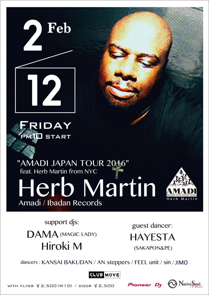 CLUBMOVESHIGA's tweet photo. 2/12(金)AMADI JAPAN TOUR 2016 Feat. Herb Martin NY屈指のリアルアンダーグラウンドパーティーAmadiを主宰する ”Herb Martin" が再び滋賀MOVEに登場@AMADI_NY https://t.co/vN8SCxRzpM