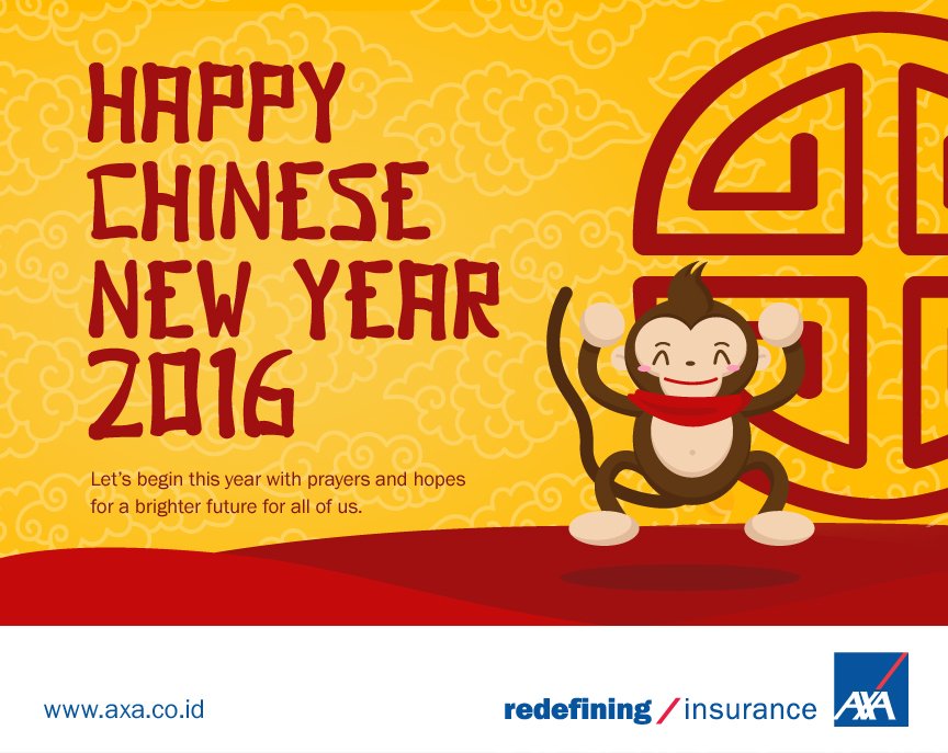 Happy Chinese New Year 2016! Wishing you happiness, prosperity, and longevity. Happy holiday too, #KeluargaAXA!