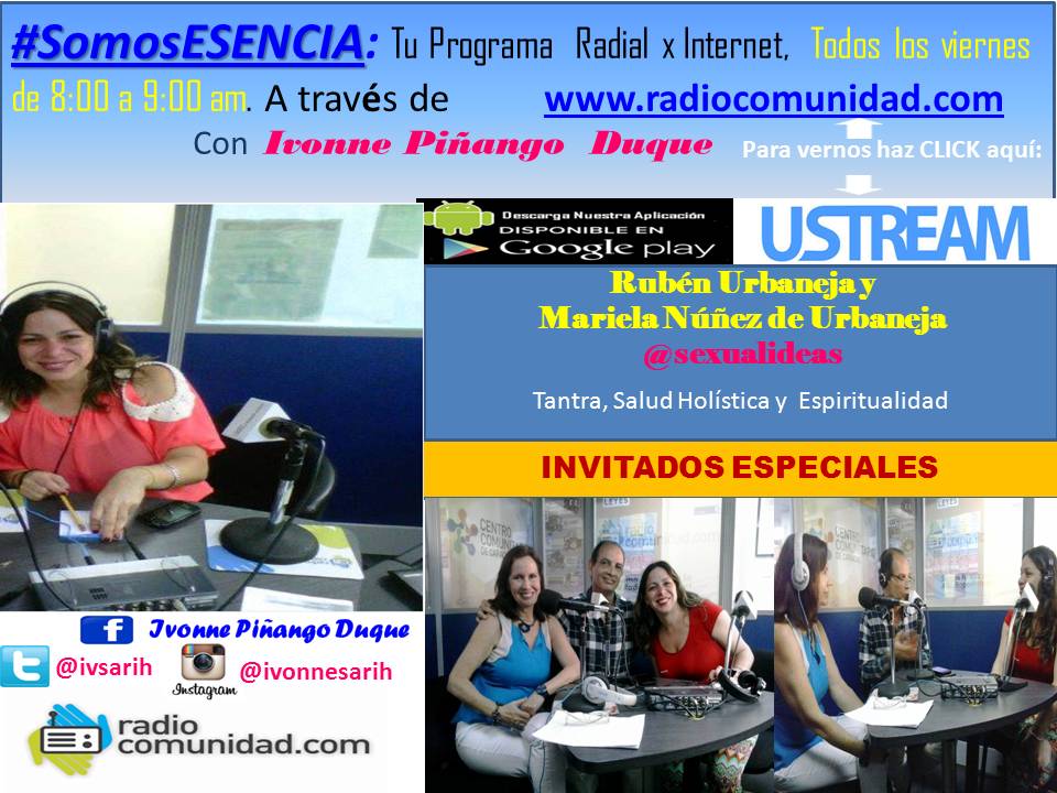 ivonnesarih's tweet photo. Agradecida con @Sexualideas por su visita en #SomosESENCIA conversando sobre El Taller de Tantra"@Radio_Comunidad https://t.co/aDLp3jjr1i