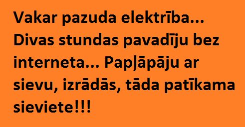 Vakar pazuda elektrība...
