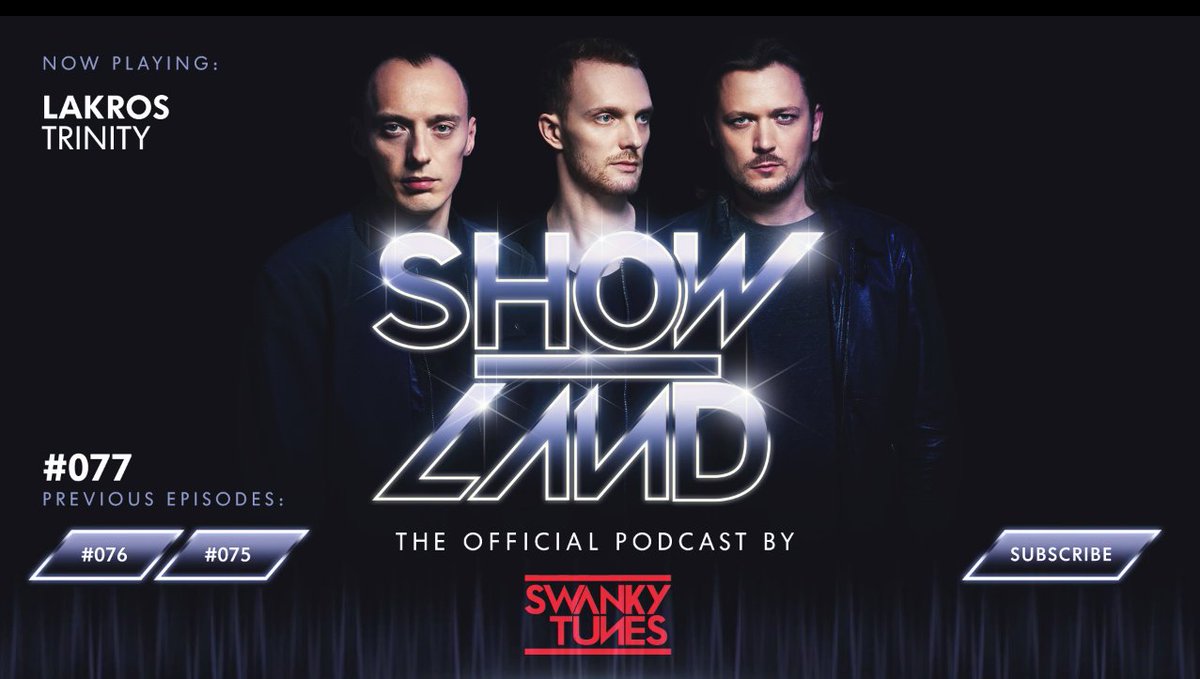 Showland for 2015 the guys from <a href="/SwankyTunes/">Swanky Tunes</a> favorite of the year, it is nice that one of them was also our Trinity